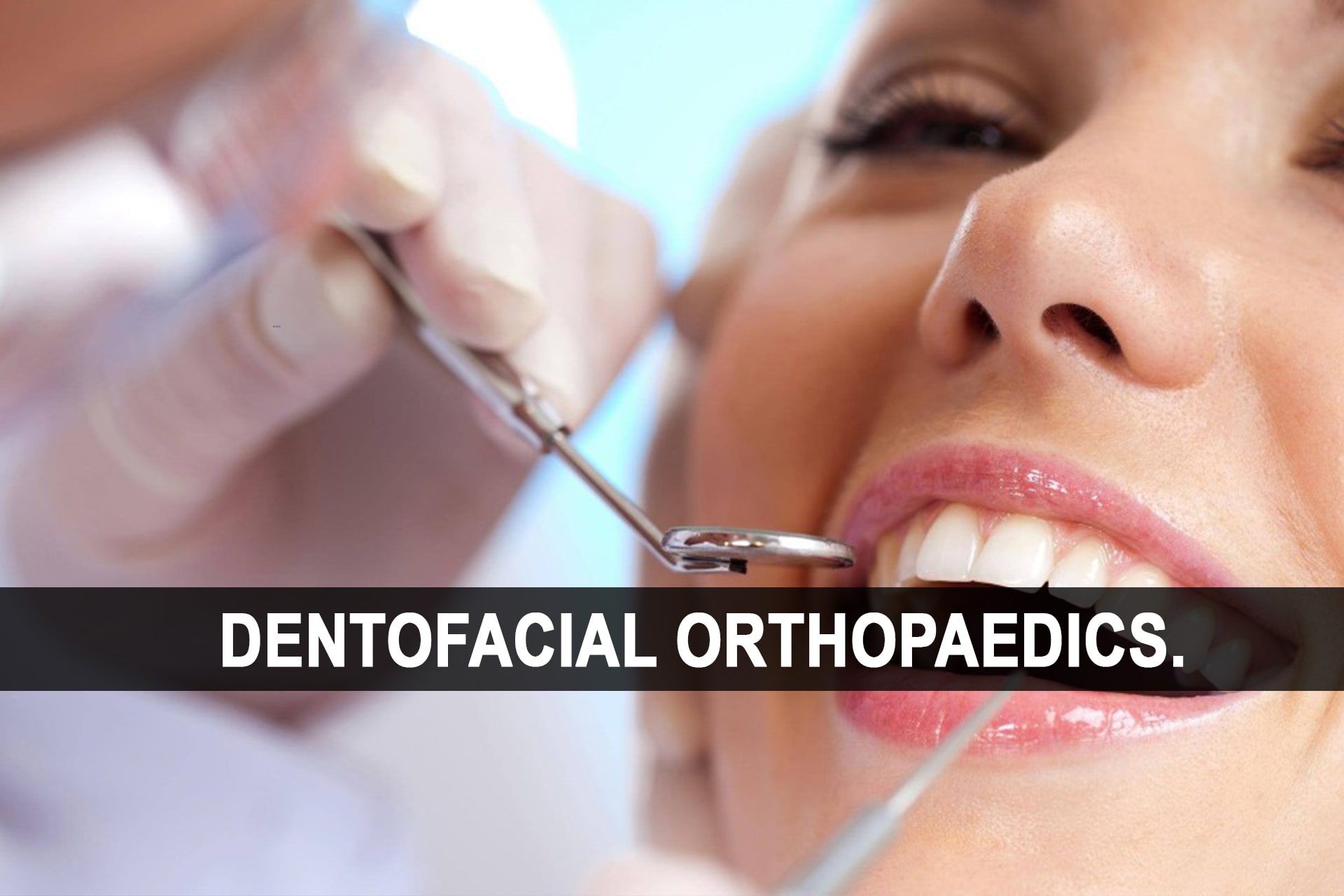Dentofacial Orthopaedics-min